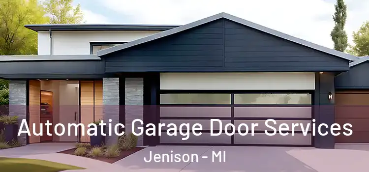 Automatic Garage Door Services Jenison - MI