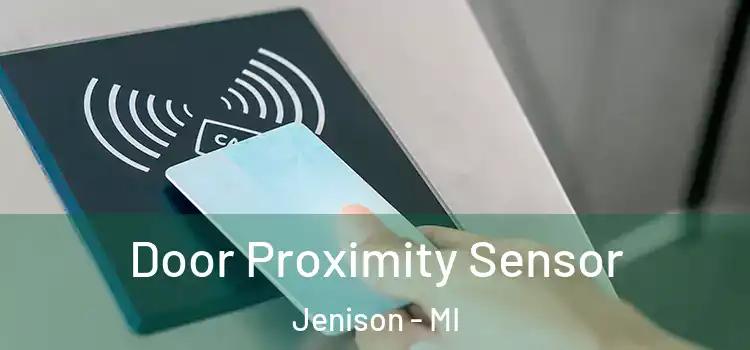  Door Proximity Sensor Jenison - MI