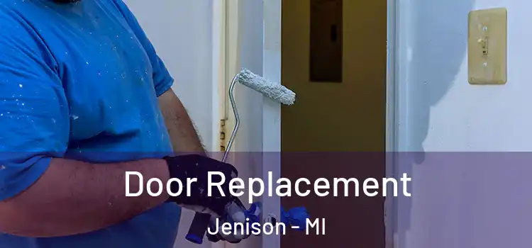  Door Replacement Jenison - MI