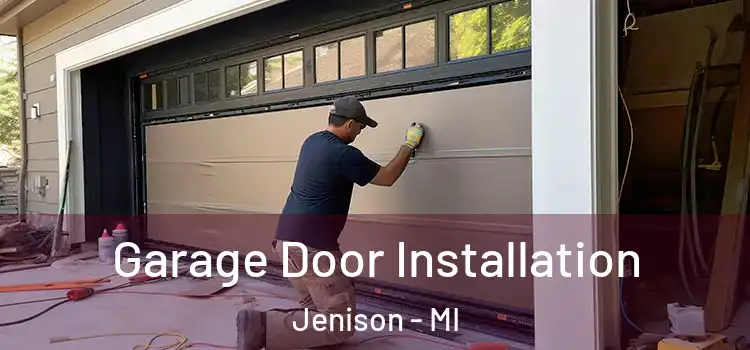  Garage Door Installation Jenison - MI
