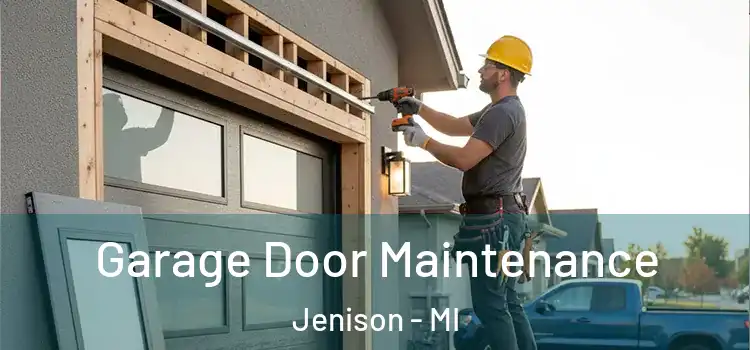  Garage Door Maintenance Jenison - MI