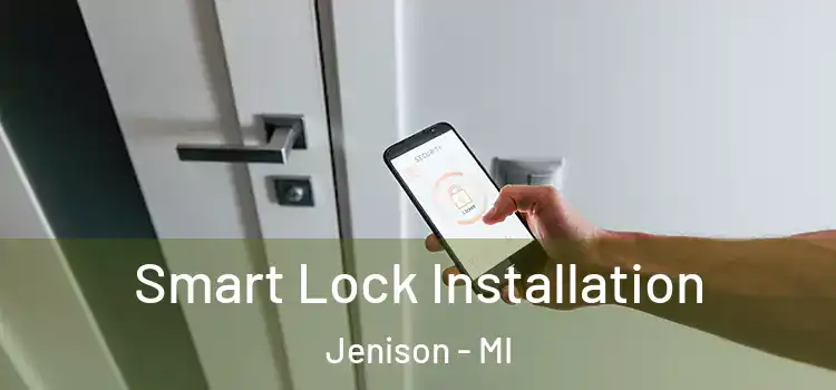  Smart Lock Installation Jenison - MI